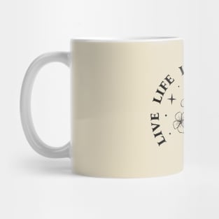 Live life in full bloom Mug